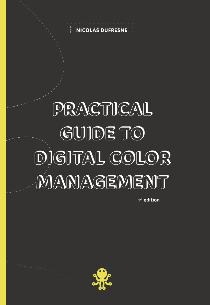 Practical Guide to Digital Color Management