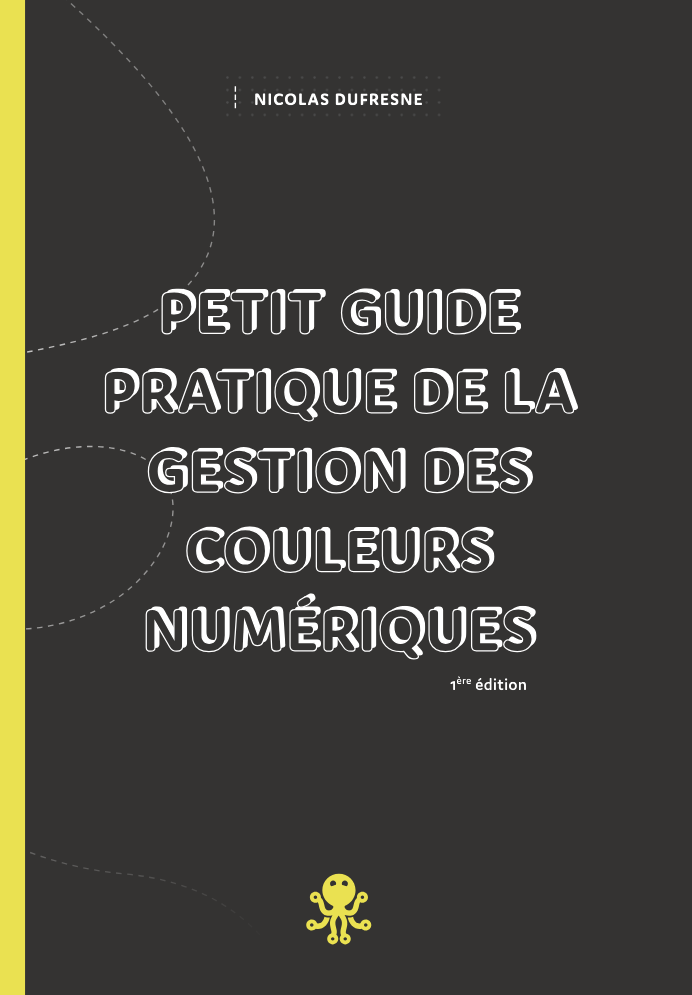 Petit guide pratique de la gestion des couleurs numEriques
