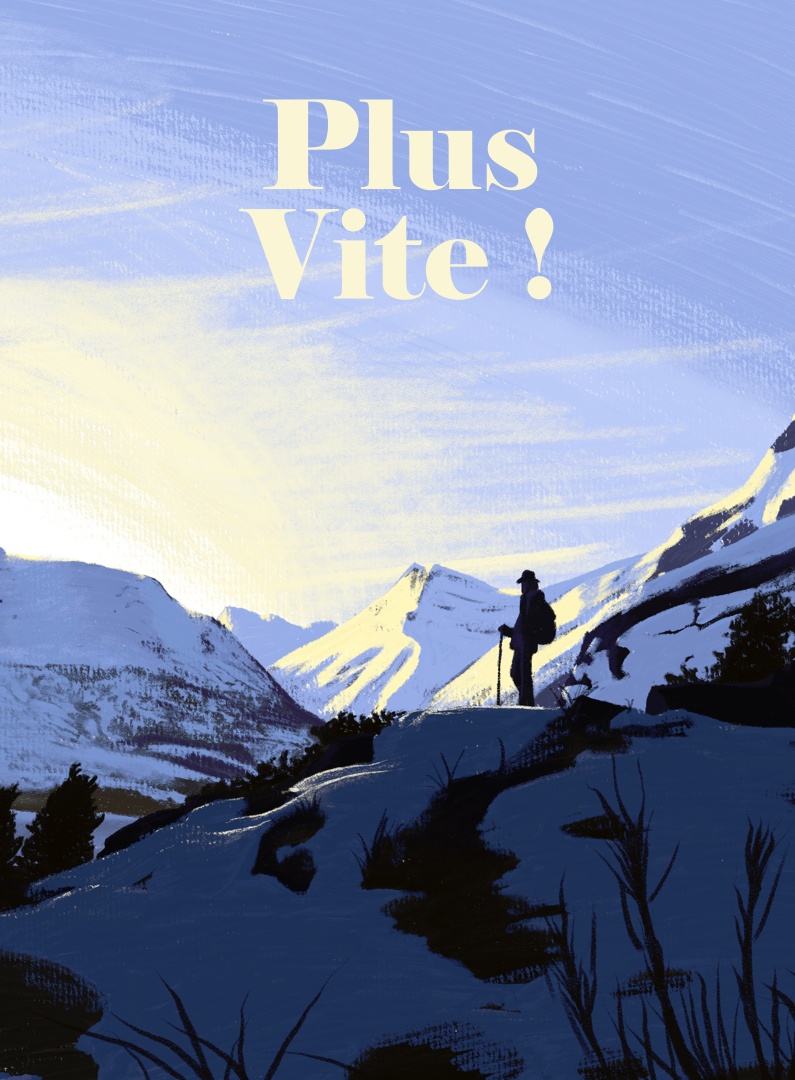 Plus Vite !